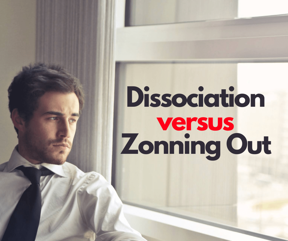 Dissociation vs zoning out What's the difference?